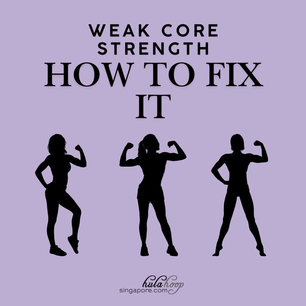 How to Fix Weak Core Strength