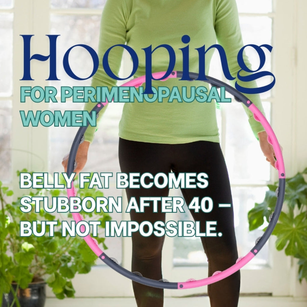 Hooping for Perimenopausal Women: Why It Works So Well